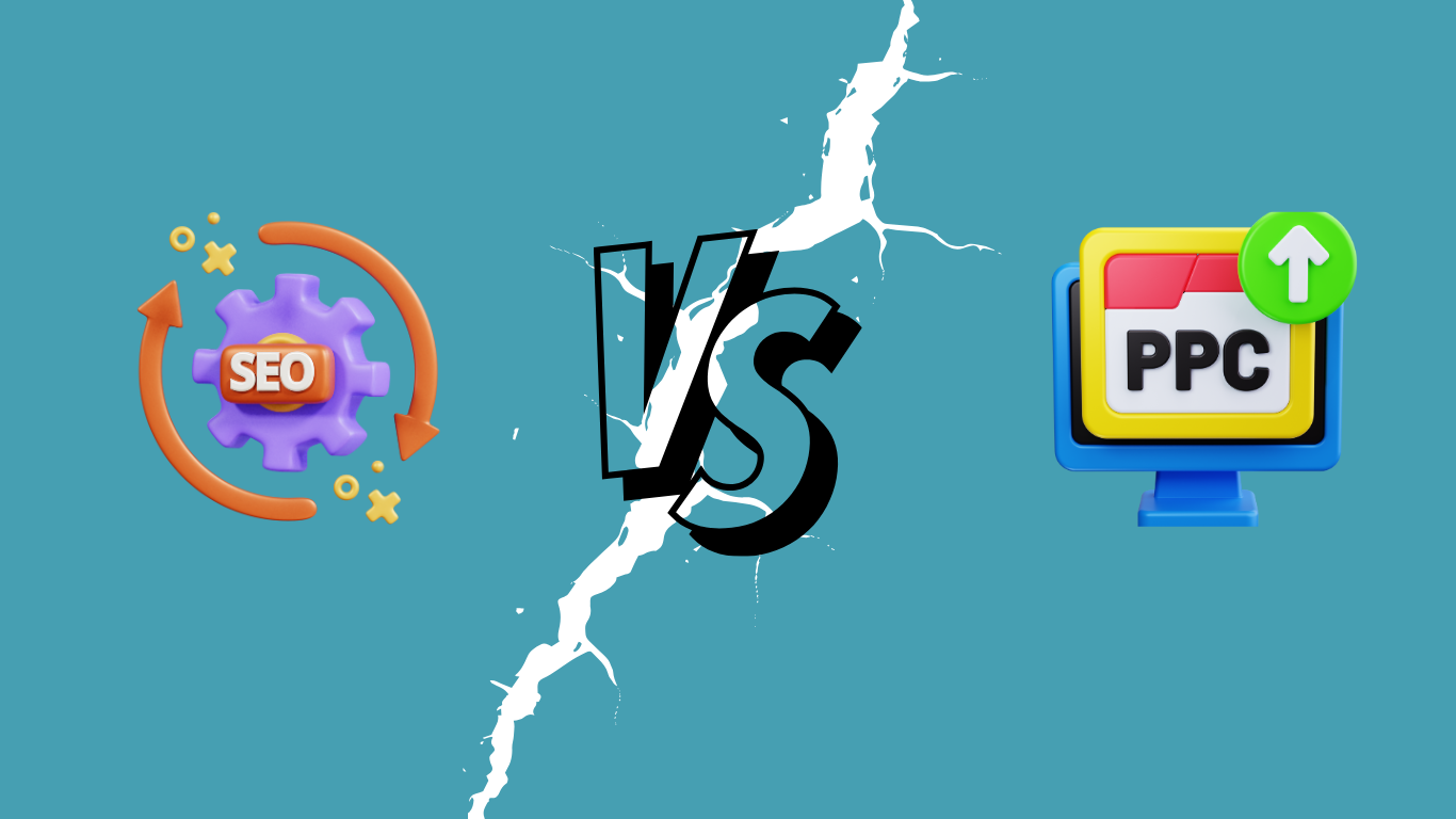 PPC vs. SEO: When to Invest in Paid Ads and When to Go Organic